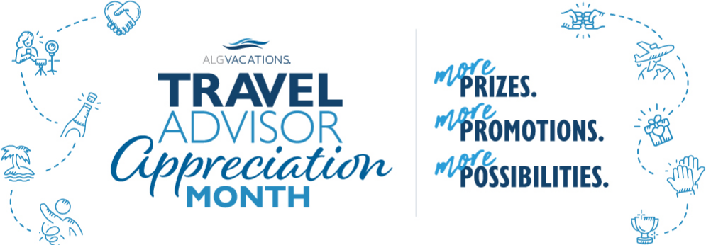 Travel Advisor Appreciation Month