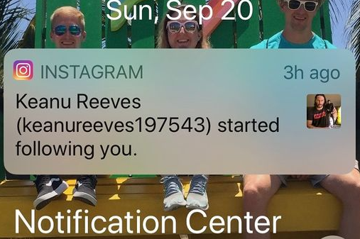 phone notification saying keanu reeves followed her on instagram
